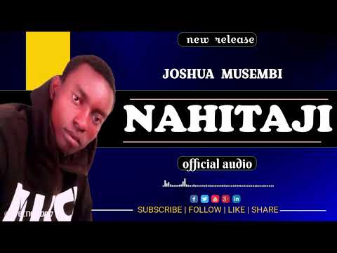 NEHEMA YA MUNGU BY JOSHUA MUSEMBI TYJ SMS SKIZA 69317135