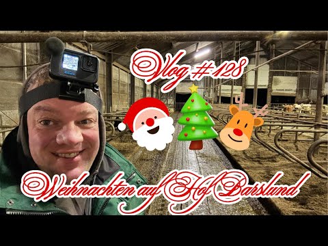 Farm-Vlog #128 Weihnachten auf Hof Barslund