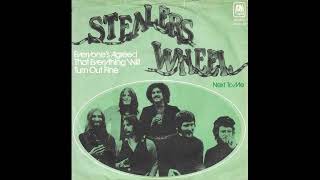 Everyone''s agreed that everything will turn out fine / Stealers Wheel.