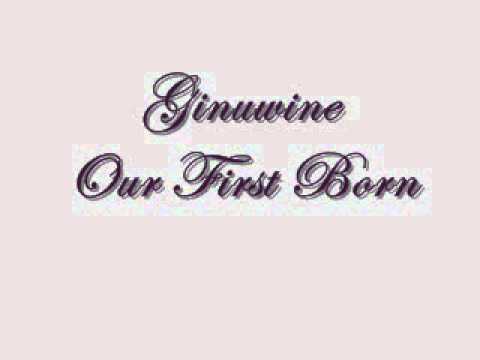 Ginuwine-Our first child