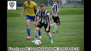 preview picture of video 'Forshaga IF:2 vs Nolgårds IK:2 2014-05-21'