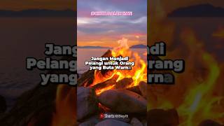 Download lagu Jangan menjadi pelangi untuk orang yang buta warna #lovestory #quotescinta #quotes #shorts mp3