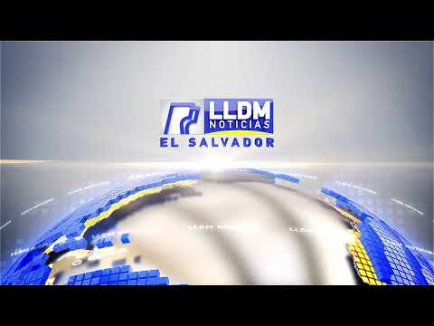 LLDM Noticias El Salvador - MIERCOLES 11 DE MARZO DE 2020