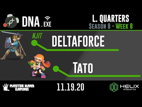 DNA.EXE S8:W8 - NJIT | DELTAFORCE (Link) Vs. Tato (Inkling) - L Quarterfinals