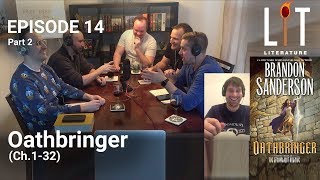Thumbnail for episode 14 part 2 of Lit Literature â€“ Oathbringer by Brandon Sanderson