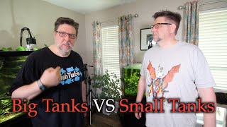 Big Tank VS Small Tank Whats Better?