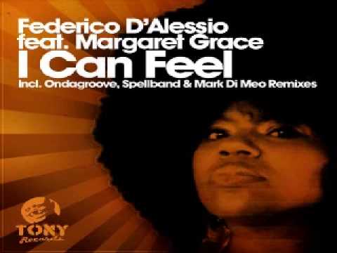 Federico d'Alessio feat. Margaret Grace - I can feel (Federico d'Alessio Soulful Rmx)