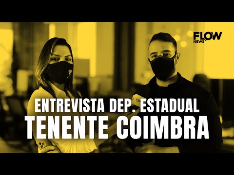 Entrevista Deputado Estadual Tenente Coimbra - Flow News