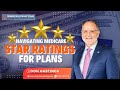 Navigating Medicare Star Ratings For Plans What Is Medicare Stars Medicare Star Ratings 2025