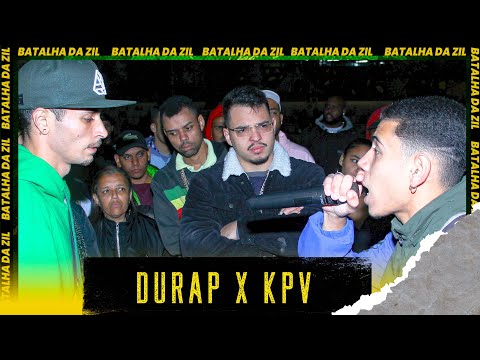 (🔥🔥🔥) DURAP X KPV - PRIMEIRA FASE - BATALHA DA ZIL - EDIÇÃO 62