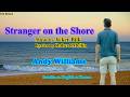 Stranger on the shore - Music by Acker Bilk - Lyrics by Robert Mellin - Andy Williams