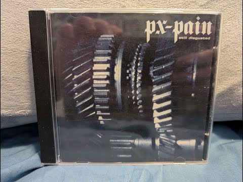 Px-Pain - Still Disgusted (2004) - Hardcore/Nu-Metal/Thrash