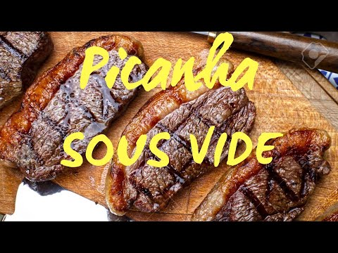 Picanha in Sous Vide