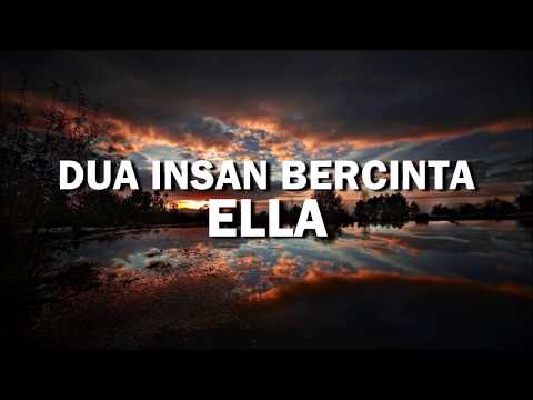 Dua Insan Bercinta (Lirik) - Ella
