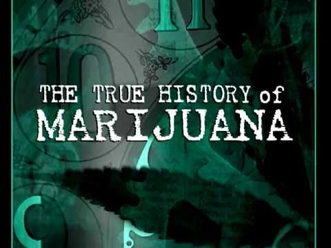 La vera storia della marijuana
