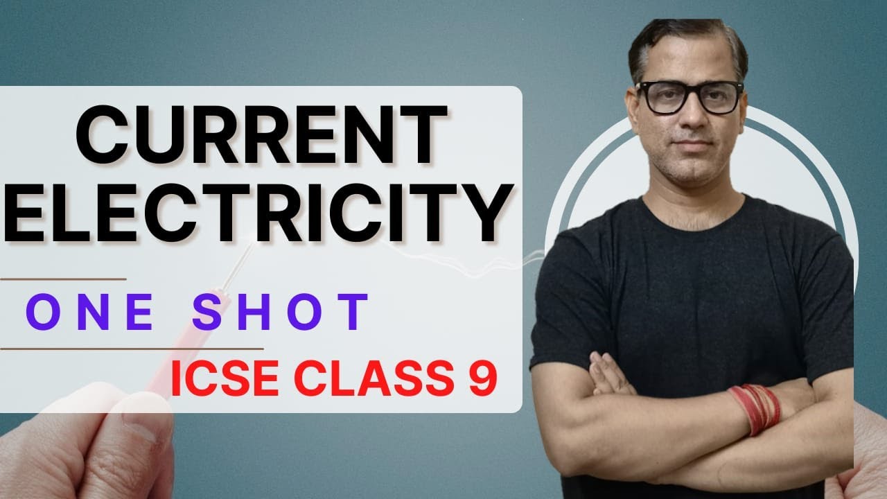 Current Electricity | ICSE Class 9 | @sirtarunrupani