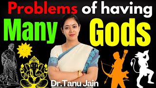 Polytheism Explained: The Challenges of Believing in Many Gods | Dr.Tanu Jain Ma'am @Tathastuics