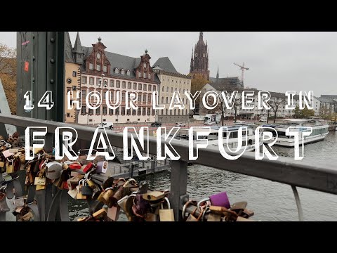 14 hour layover in Frankfurt, Germany