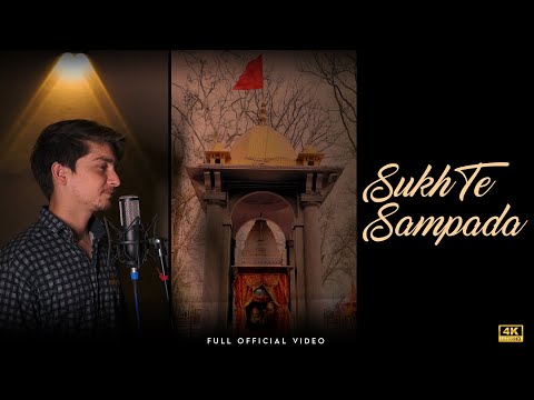 Sukh Te Sampada - Rahul Wanchoo