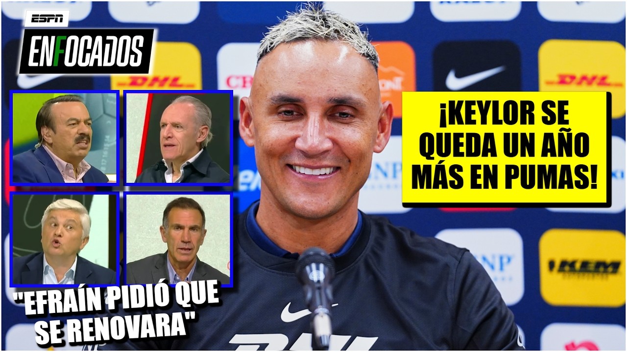 SUTCLIFFE destapa la verdad de la renovación de KEYLOR NAVAS con PUMAS antes del CLÁSICO | Enfocados