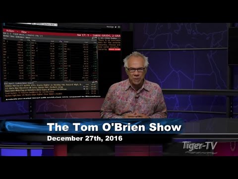 December 27th Daily Stock Market Recap by Tom O'Brien on TFNN   2016