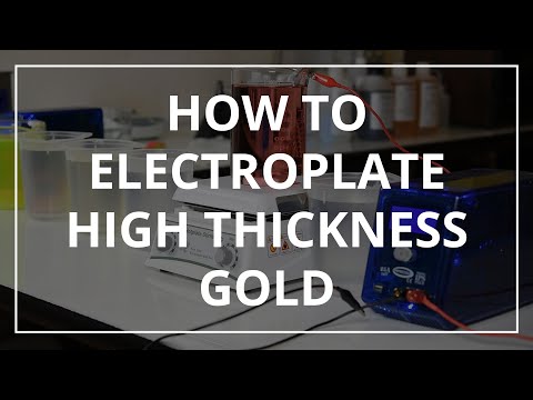 How to Electroplate High Thickness Gold