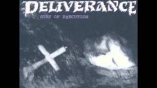 Track 01 &quot;Stay Of Execution&quot; - Album &quot;Stay Of Execution&quot; - Artist &quot;Deliverance&quot;