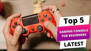 ✅ Best Gaming Console For Beginners: Gaming Console For Beginners (Buying Guide)