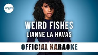 Lianne La Havas - Weird Fishes (Official Karaoke Instrumental) | SongJam
