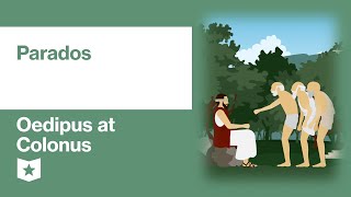 Oedipus at Colonus by Sophocles | Parados