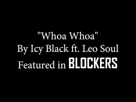 Icy Black - Whoa Whoa (ft. Leo Soul)