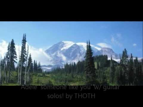 adele someone like you rock cover w guitar solos! by thoth