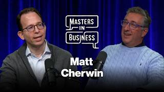 Risk and Return: Masters in Business with Matt Cherwin