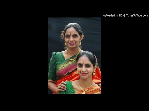 Ranjani & Gayathri - virutham - rAma nAmamE tudi manamE - dEsh - tanjAvUr sankara iyer
