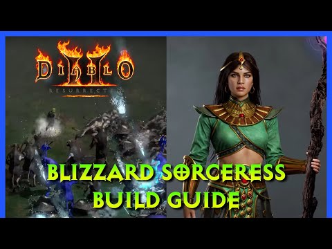 Diablo 2 Resurrected - Blizzard Sorceress Build Guide