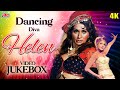 Dancing Diva HELEN 4K हेलन के सुपरहिट गाने Non Stop Songs Video Ju