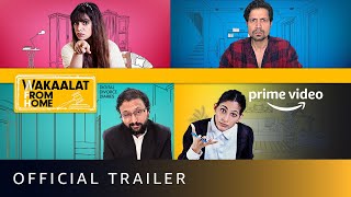 Wakaalat From Home Official Trailer