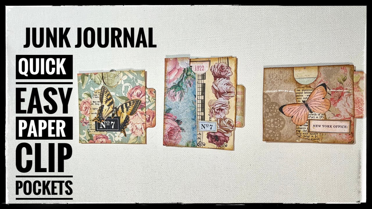 Junk Journal - Quick - Easy - Paper Clip Pockets