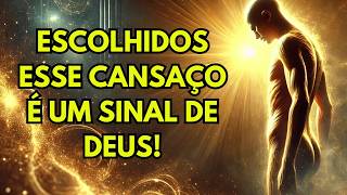 ⚠️ Escolhidos, Cansaço Espiritual Não É Normal! Deus Está Tentando Te Dizer Algo!