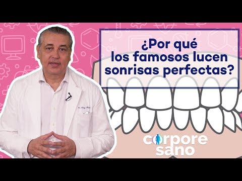 ¿Por qué los famosos lucen sonrisas perfectas? [Corpore Sano]