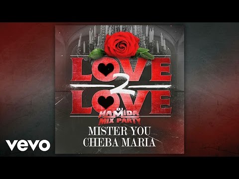 Dj Hamida - Love 2 love (Audio) ft. Mister You, Cheba Maria