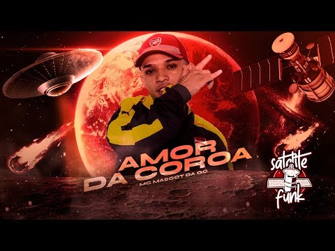Mc Mascot Da GC - Amor Da Coroa (DJ Matt-D)