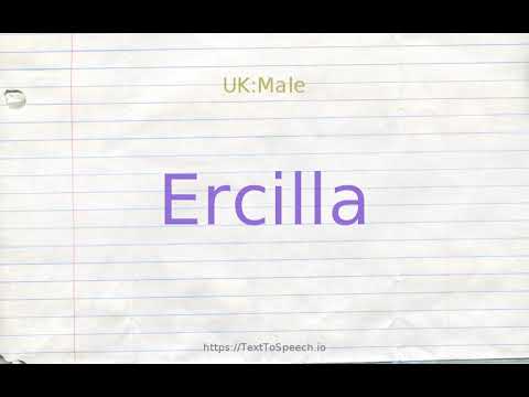 How to pronounce ercilla