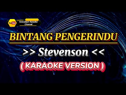 Bintang Pengerindu - Stevenson ( Karaoke Version )