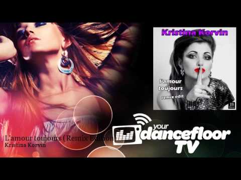Kristina Korvin - L'amour toujours - Remix Edition