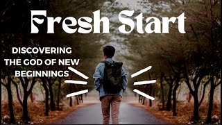 Fresh Start W/4