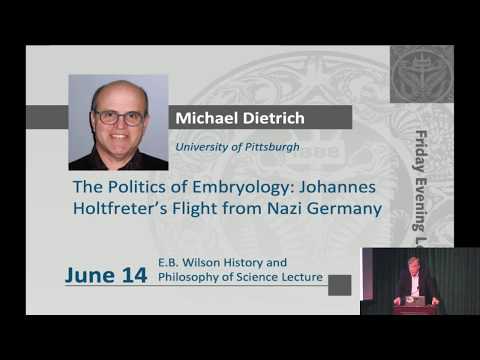The Politics of Embryology: Johannes Holtfreter's Flight from Nazi Germany