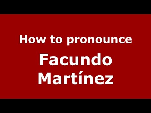 How to pronounce Facundo Martínez (Spanish/Argentina) - PronounceNames.com