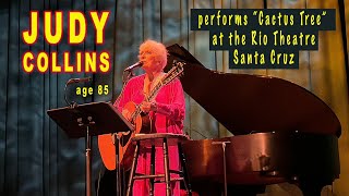 JUDY COLLINS (age 85) performs &quot;Cactus Tree&quot; at the RIO Theatre, Santa Cruz