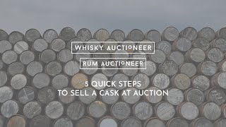 5 Steps to Sell A Whisky Cask at Auction